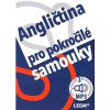 Angličtina pro pokročilé samouky + odkaz - Kollmannová Ludmila