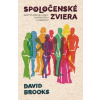 Brooks David Spoločenské zviera