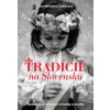 Tradície na Slovensku - Zora Mintalová-Zubercová