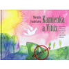 Kamienka a Viťúz - Margita Ivaničková