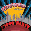 HAWKWIND - RSD - THE 1999 PARTY - LIVE AT THE CHICAGO AUDITORIUM 21ST MARCH, 1974 LP