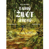 Tajný život stromů - komiks - Peter Wohlleben