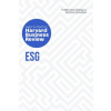 Esg: The Insights You Need from Harvard Business Review (Brožovaná)