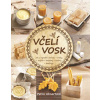 Včelí vosk - Jak si vyrobit domácí svíčky, mýdla, balzámy, krémy či peelingy - Petra Ahnertová