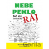 Nebe, peklo, ráj - Renata Petříčková