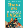 Gwen & Art se nemají v lásce - Lex Croucher