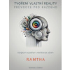 Tvoření vlastní reality - Průvodce pro každého - Ramtha