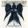 Warriors - See How You Are [CD]
