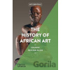 The History of African Art - Suzanne Preston Blier
