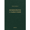 Homeopatie v moderní době - Slávka Kubátová