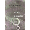 Verše z paměti 111 - Masů Vácha