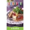 E-kniha Recepty zo života 21 - Ivan Štefánek, Dušan Křístek