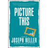 Picture This (Joseph L. Heller)(Brožovaná)