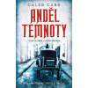 Anděl temnoty - Caleb Carr