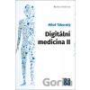 Digitální medicína II - Miloš Táborský