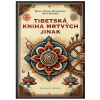Tibetská kniha mrtvých jinak - Wulf Mirko Weinreich, Ken Wilber