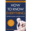 How to Know Everything