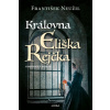 Královna Eliška Rejčka