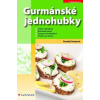 Gurmánské jednohubky - Zemanová Veronika