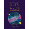 O nebi a zemi aneb Meteorologické pohádky - Ludmila Bakonyi Selingerová