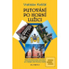 Putování po Horní Lužici (Vratislav Košťál)