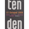 Ten den 17. listopad 1989 - Aleš Palán, Alžběta Ambrožová, Matouš Hartmann