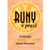 Runy v praxi - Edred Thorsson
