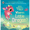 Ten Minutes to Bed: Wheres Little Dragon