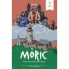 Komiks MÓRIC 3. - Ladislav Dlhý, Lukáš Freytag, Martin Schwarz, Vladimír Dudlák