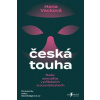 Česká touha