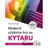 Moderní učebnice hry na kytaru - Michaela Medek, Aleš Čuma (ilustrátor)
