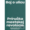 Boj o ulicu (Janette Sadik-Khan)