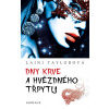 Dny krve a hvězdného třpytu - Laini Taylorová
