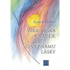 Víra, láska a naděje - O významu lásky - Steiner Rudolf