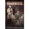 Verschluss - Příběhy z alternativního Československa - Karel Drexler