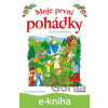E-kniha Moje první pohádky - Marie Tetourová, Edita Plicková (ilustrátor)