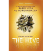 The Hive - Barry Lyga, Morgan Baden, Jennifer Beals, Tom Jacobson