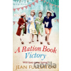 A Ration Book Victory - Jean Fullerton