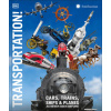 Transportation!: Cars, Trains, Ships and Planes as You've Never Seen It Before