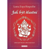 Jak být šťastní (Lama Zopa Rinpočhe)
