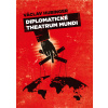 Diplomatické theatrum mundi - Václav Hubinger