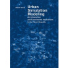 Urban Simulation Modeling. An Introduction and Experimental Applications in the Czech Republic - Jakub Vorel
