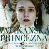 Vatikánská princezna (Gortner - Stryková Jana) - CD (MP3)