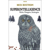 Superintelligence: Paths, Dangers, Strategies... - Nick Bostrom