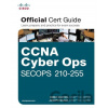 CCNA Cyber Ops SECOPS 210-255 - Omar Santos, Joseph Muniz
