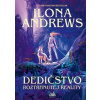 Dedičstvo roztrhnutej reality - Ilona Andrews