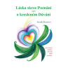 Láska skrze Poznání aneb o kresleném Dávání - Jarmila Beranová