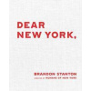 Dear New York - Brandon Stanton, Pan Macmillan