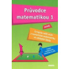 Průvodce matematikou 1 - Martina Palková, Zemek Václav