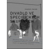 Divadlo ve specifických skupinách - Vladimír Novák